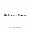 Mooch..... Quotable Greetings Card - Us. Friends. Always