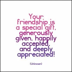 Mooch..... Greetings Cards Quotable Greetings Card - Your Friendship Is A Special Gift.....