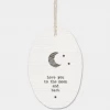 Mooch-andover East Of India Porcelain Oval Message Hanger - "Love You To The Moon And Back"