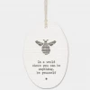 Mooch-andover East Of India Porcelain Oval Message Hanger - "In A World Where You Can Be Anything..." Let It Bee