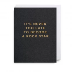 Mooch..... Greetings Card - Lagom Mini Card- It's Never Too Late To Become A Rock Star Greetings Cards