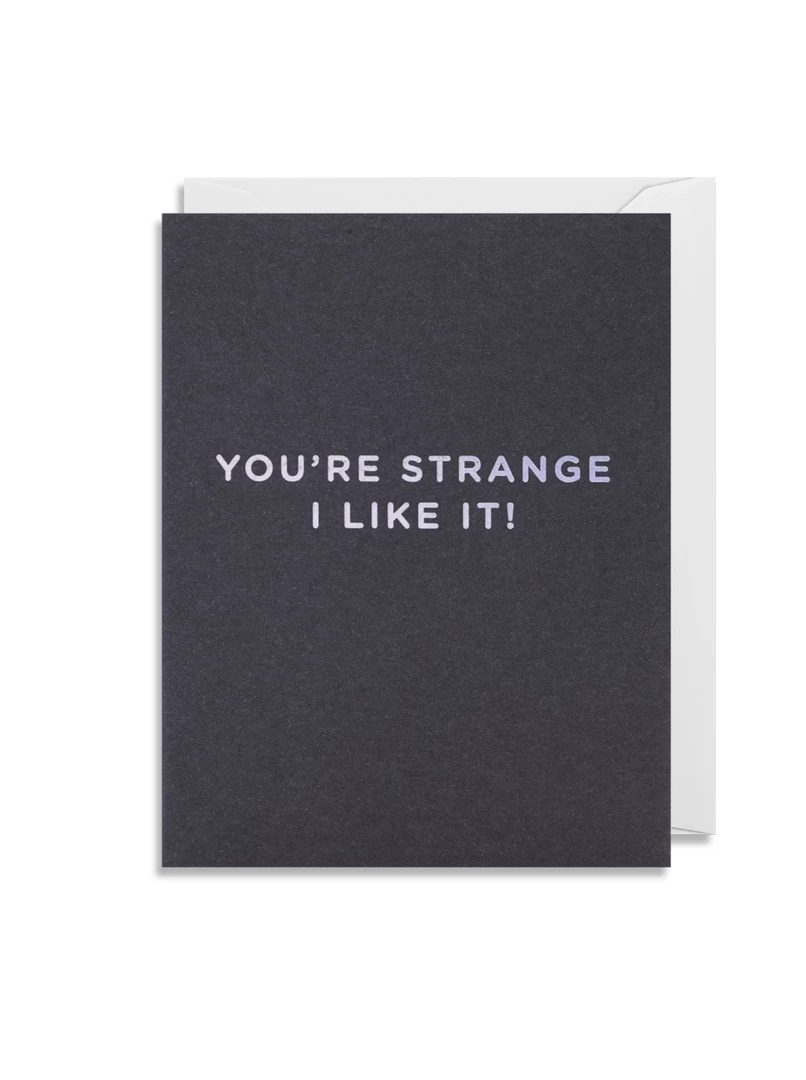 Cheapest 🎁 Mooch..... Greetings Cards Greetings Card - Lagom Mini Card- You're Strange I Like It! 🥰 1 Mooch..... Greetings Cards Greetings Card - Lagom Mini Card- You're Strange I Like It!