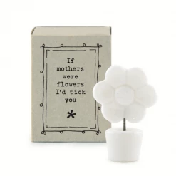 Mooch..... East Of India Matchbox Flower - "If Mothers Were Flowers....." New Arrivals