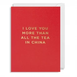 Mooch..... Greetings Cards Greetings Card - Lagom Mini Card- I Love You More Than All The Tea In China