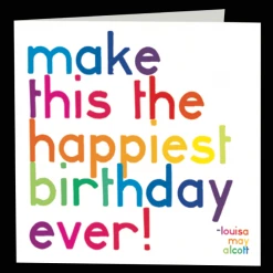 Mooch..... Greetings Cards Quotable Greetings Card - Make This The Happiest Birthday Ever!