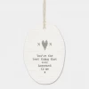 Mooch-andover East Of India Porcelain Oval Message Hanger - "You're The Best Thing..."