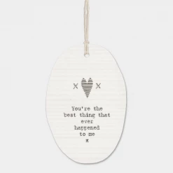 Mooch-andover East Of India Porcelain Oval Message Hanger - "You're The Best Thing..."